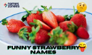 399+ Funny Strawberry Names: Cute, Creative & Fun Ideas