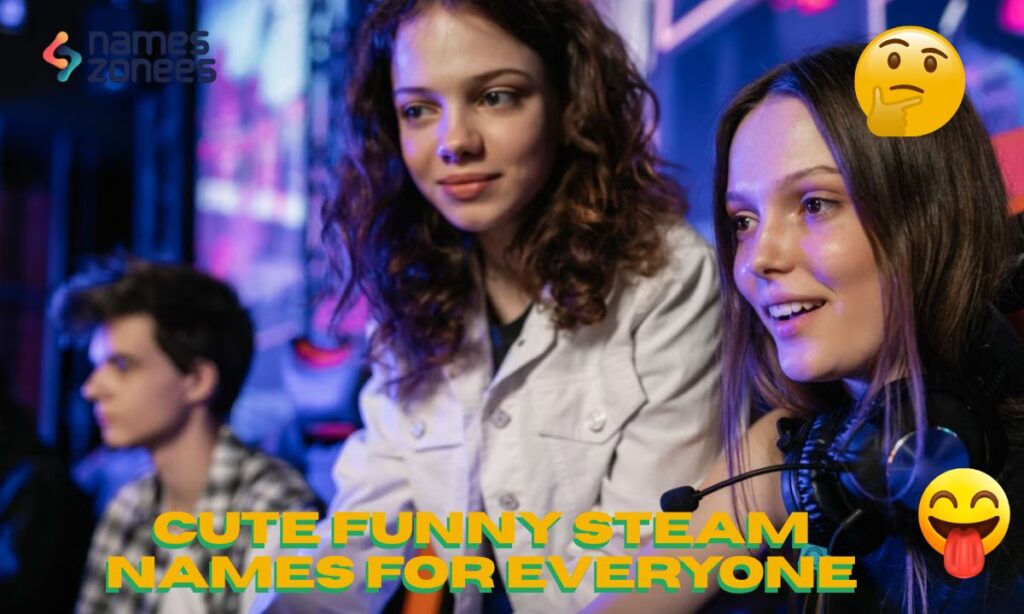 Cute Funny Steam Names for Everyone