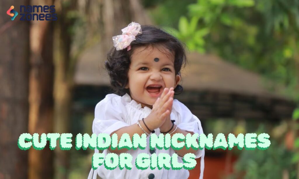 Cute Indian Nicknames for Girls