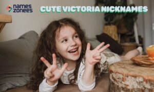 Cute Victoria Nicknames 99 Unique & Sweet Ideas