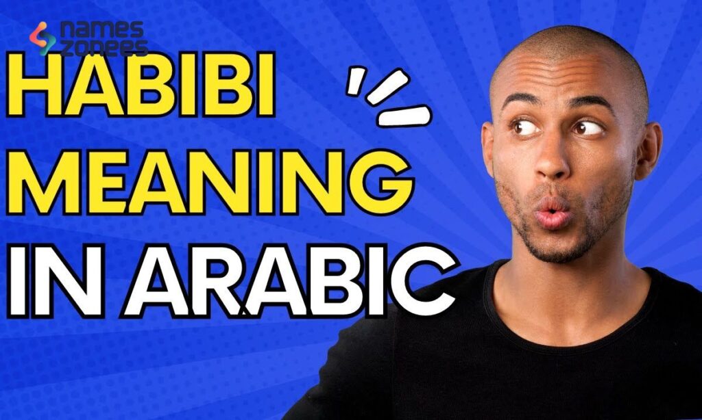 What Does Habibti Mean in Arabic?
