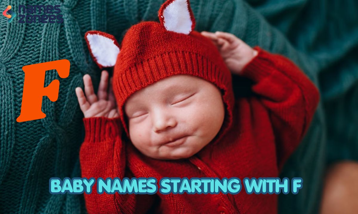 244+ Baby Names Starting With F for Boys & Girls (Cute & Unique)
