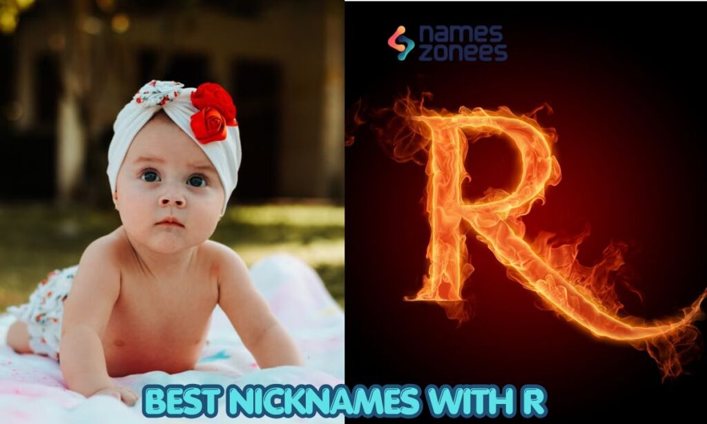 Best Nicknames With R