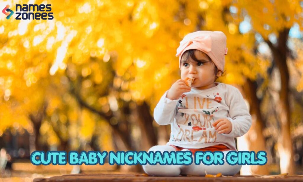 Cute Baby Nicknames for Girls