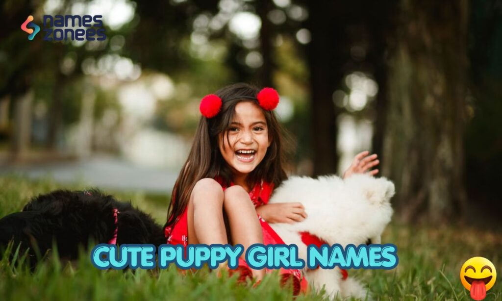 Cute Puppy Girl Names