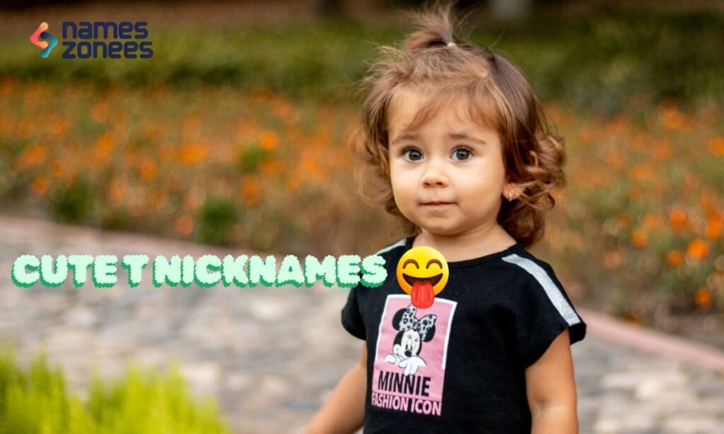 Cute T Nicknames