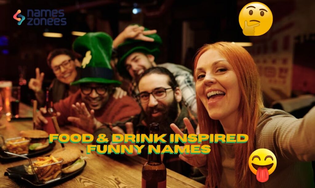 Food & Drink Inspired Funny Names