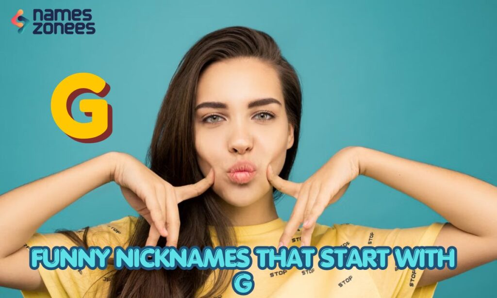 Funny Nicknames That Start With G