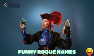 Funny Rogue Names Hilarious, Clever & Cool Ideas for Every Game