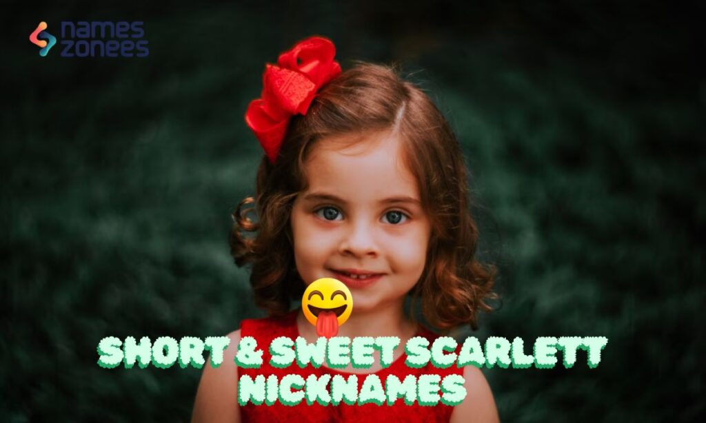 Short & Sweet Scarlett Nicknames