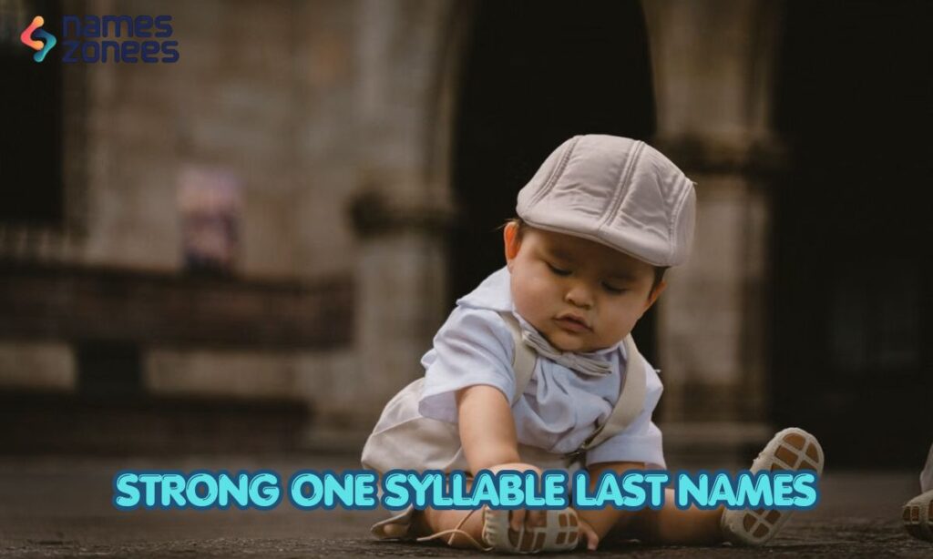 Strong One Syllable Last Names