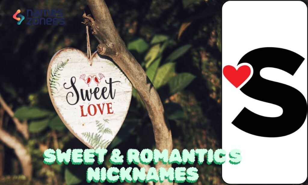 Sweet & Romantic S Nicknames