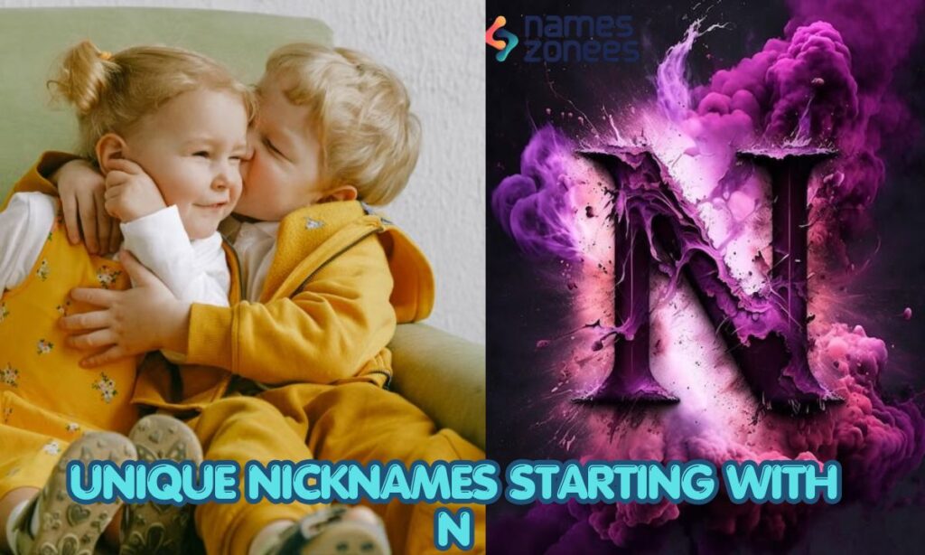 Unique Nicknames Starting With N