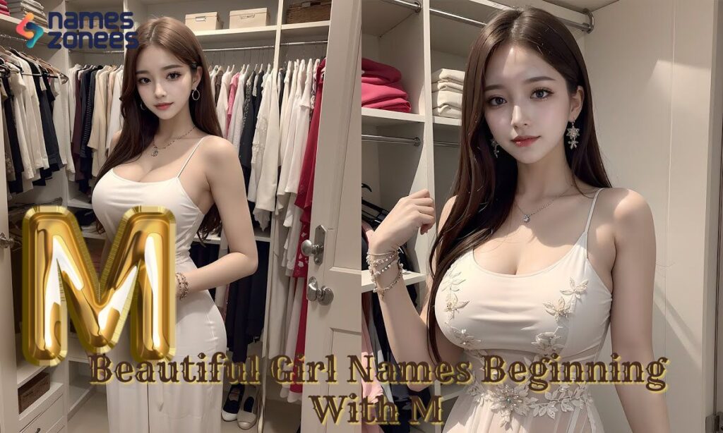Beautiful Girl Names Beginning With M