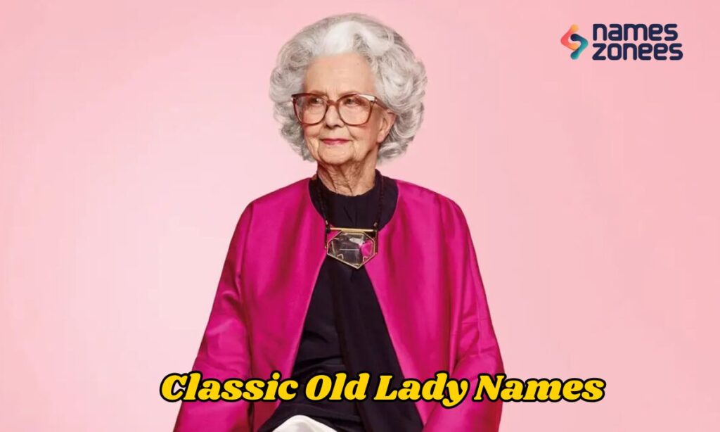 Classic Old Lady Names