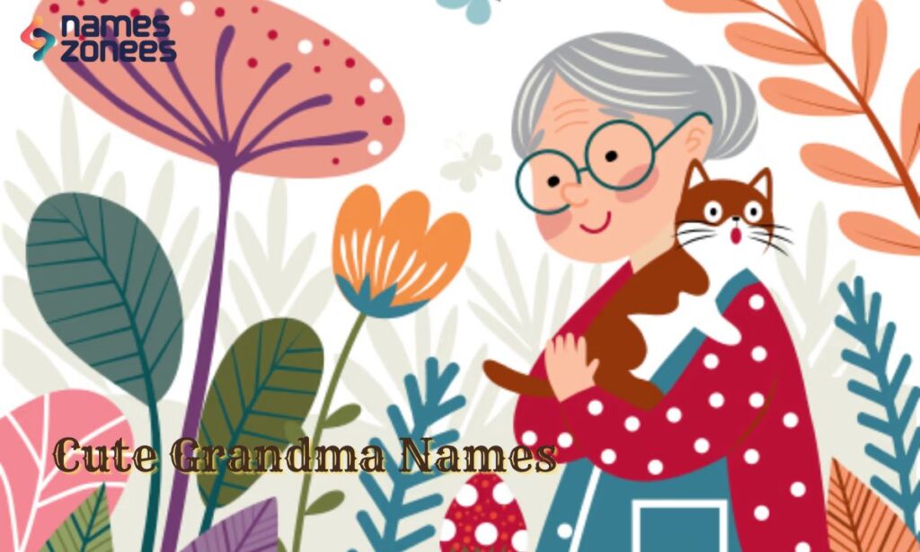 Cute Grandma Names