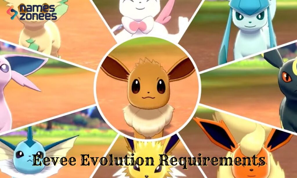 Eevee Evolution Requirements