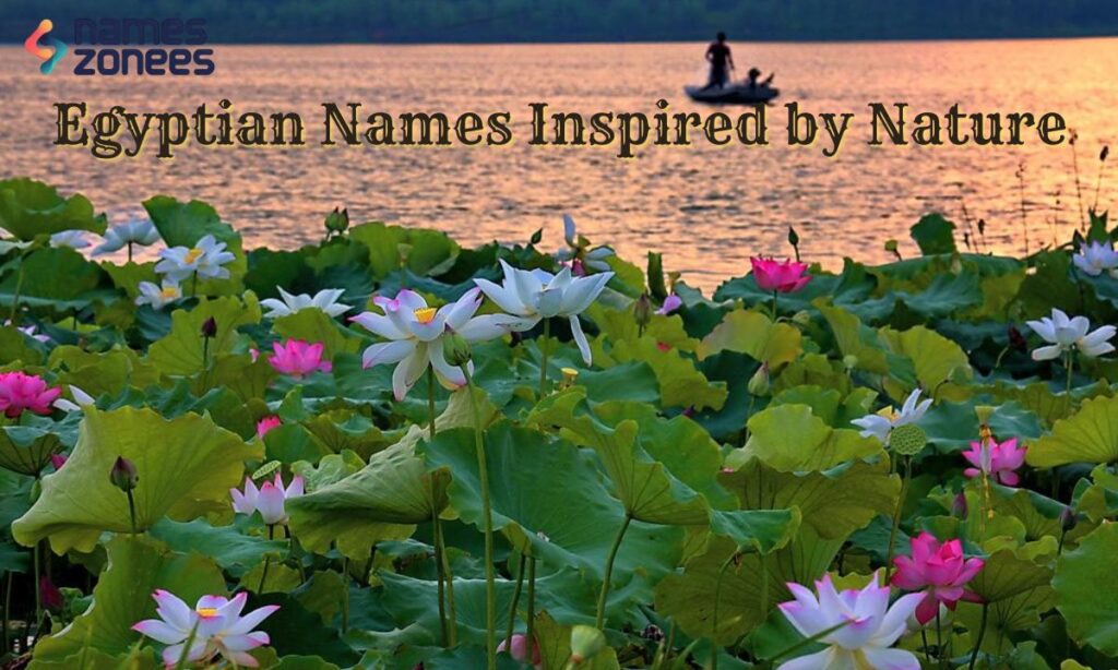 Egyptian Names Inspired by Nature