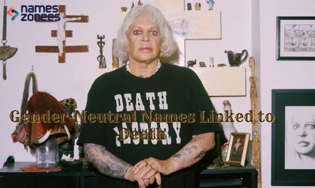 Gender-Neutral Names Linked to Death