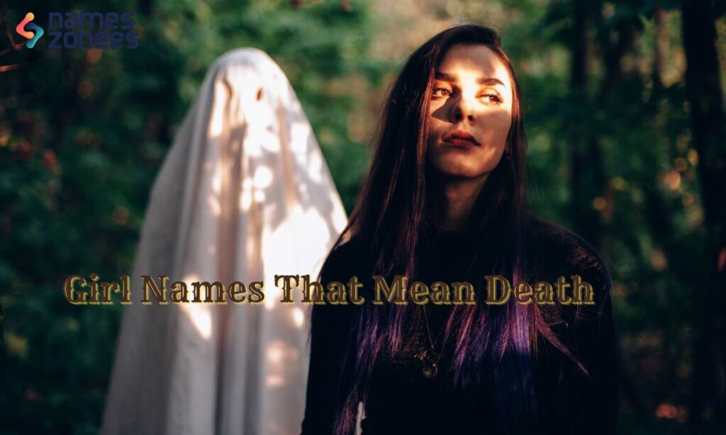 Girl Names That Mean Death