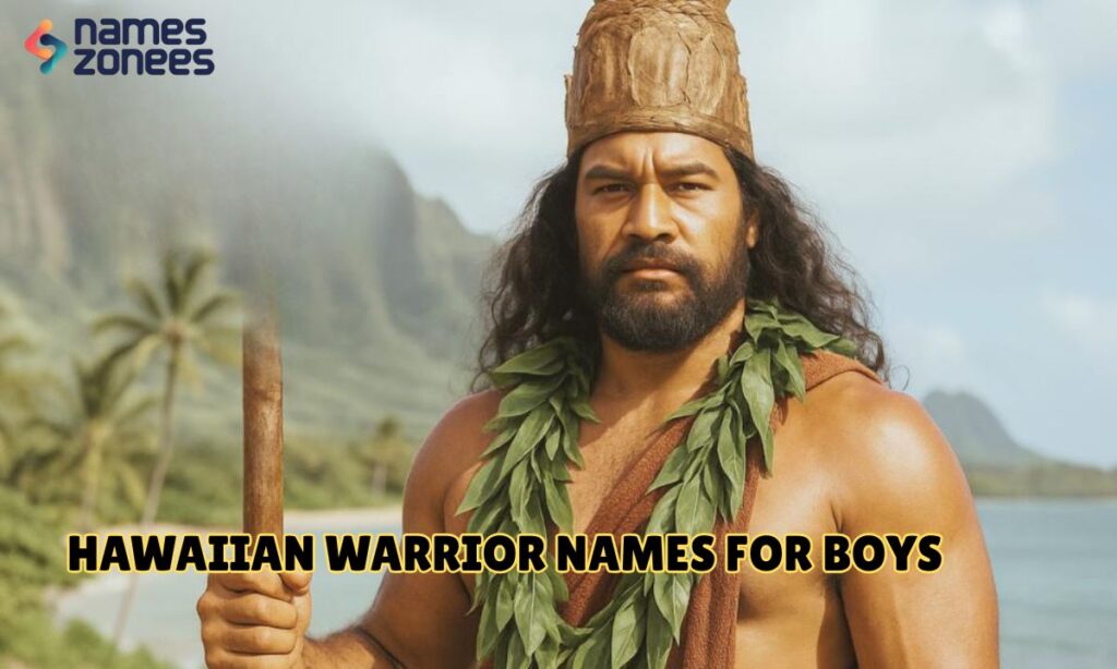 Hawaiian Warrior Names for Boys