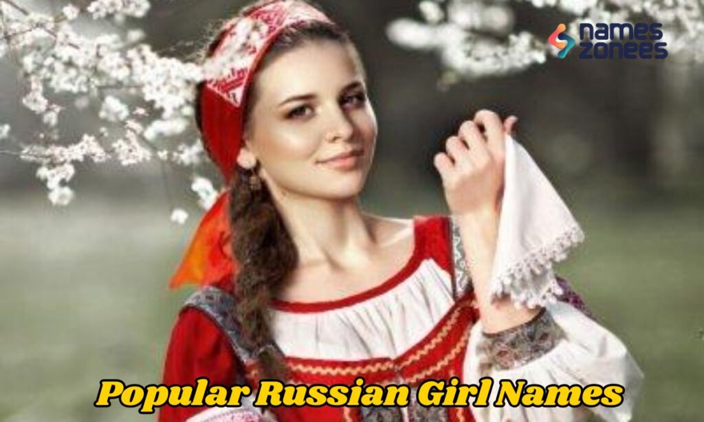 Popular Russian Girl Names