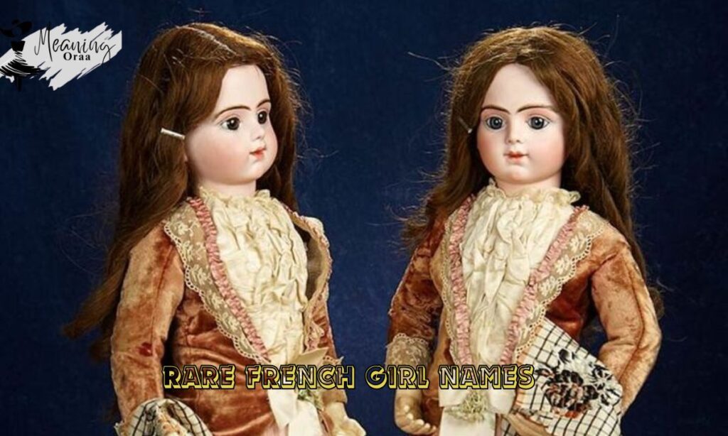 Rare French Girl Names