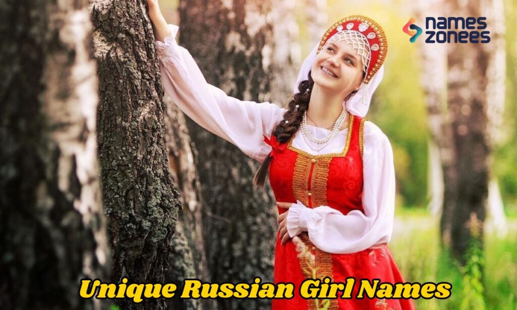 Unique Russian Girl Names