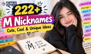 222+ M Nicknames Cute, Cool & Unique Ideas
