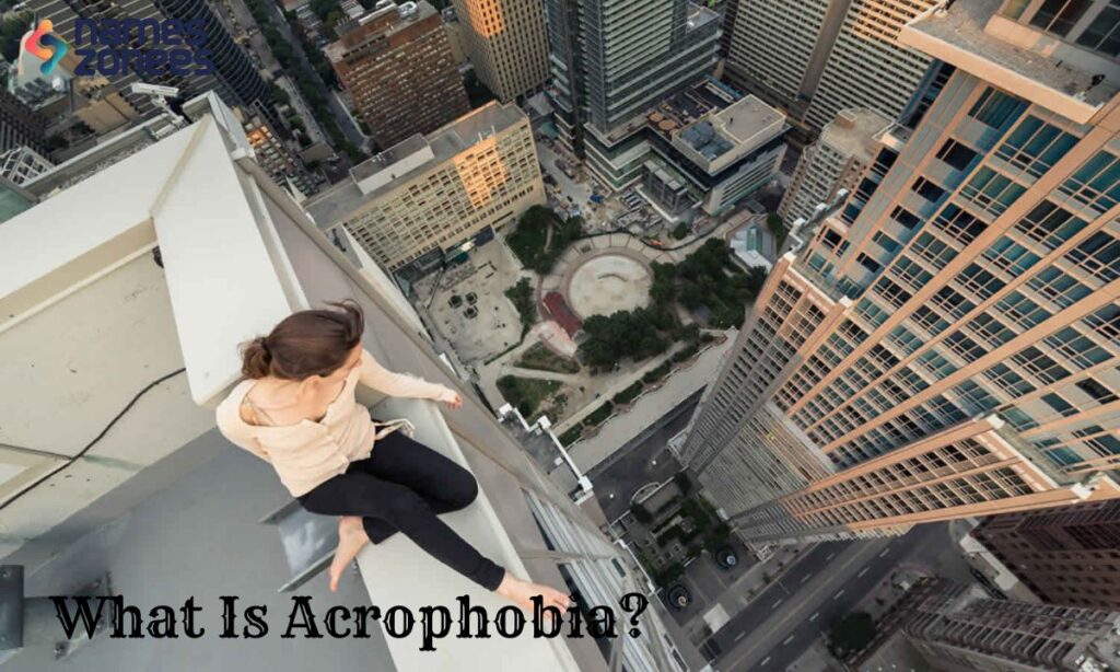 What Is Acrophobia